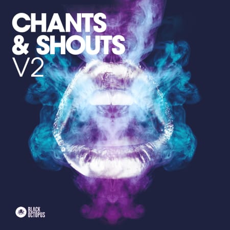 Chants & Shouts Volume 2