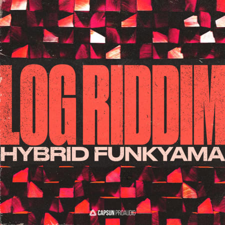 Log Riddim: Hybrid Funkyama