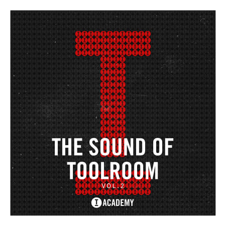 The Sound Of Toolroom Vol. 2
