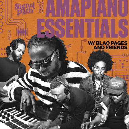 Amapiano Essentials with Blaq Pages & Friends