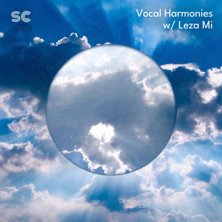 Vocal Harmonies w/ Leza Mi
