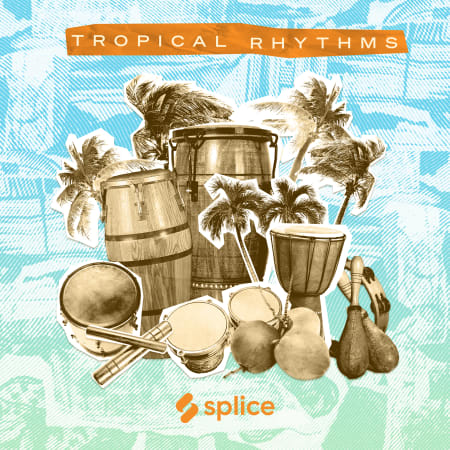 Tropical Rhythms