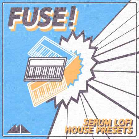 Fuse - Serum LoFi House Presets