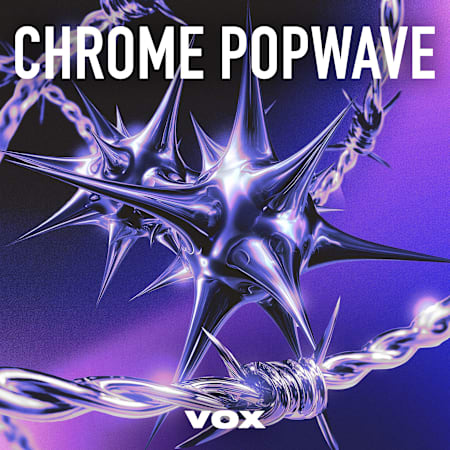 Chrome Popwave: Synth pop Sample Pack by VOX Splice