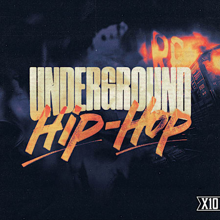 UNDERGROUND HIP-HOP: Hip Hop Sample Pack by X10 | Splice