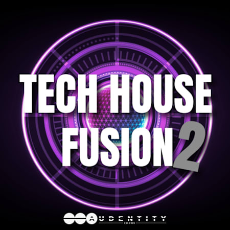 Tech Fusion Collection TECH HOUSE FUSION 2: Tech House Sample Pack by Audentity Records | Splice