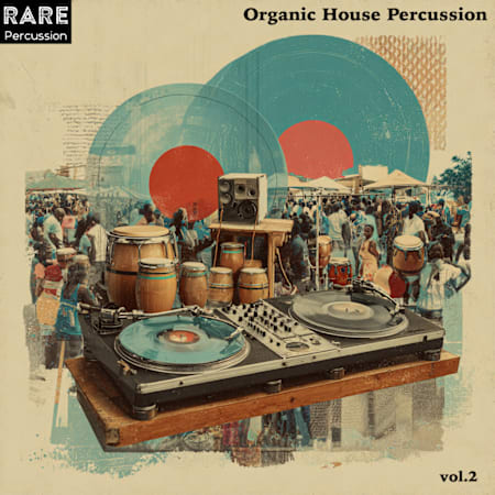 Organic House Percussion vol.2: Percussion Sample Pack by RARE