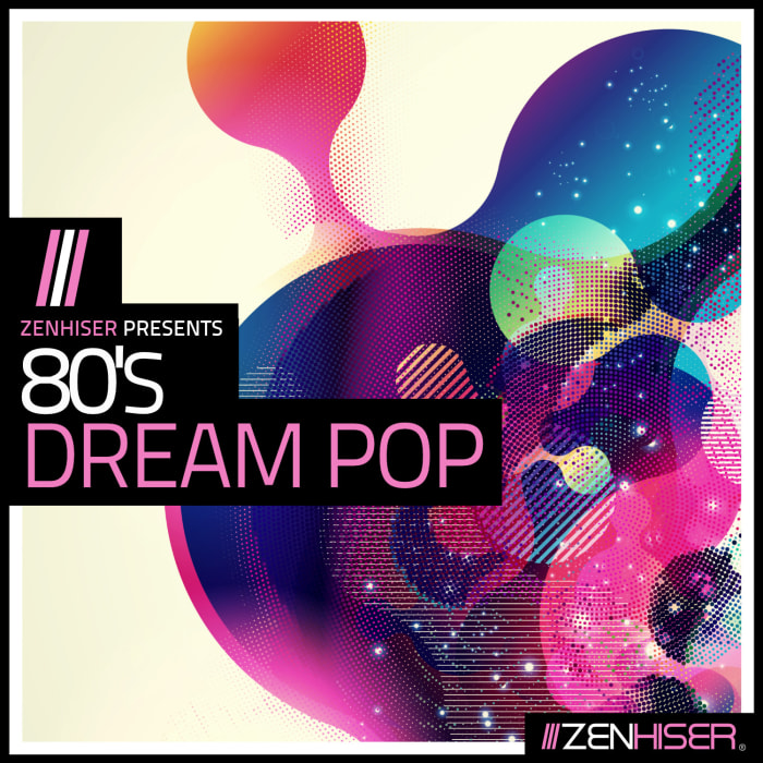 80's Dream Pop: Dream Pop Sample Pack by Zenhiser | Splice