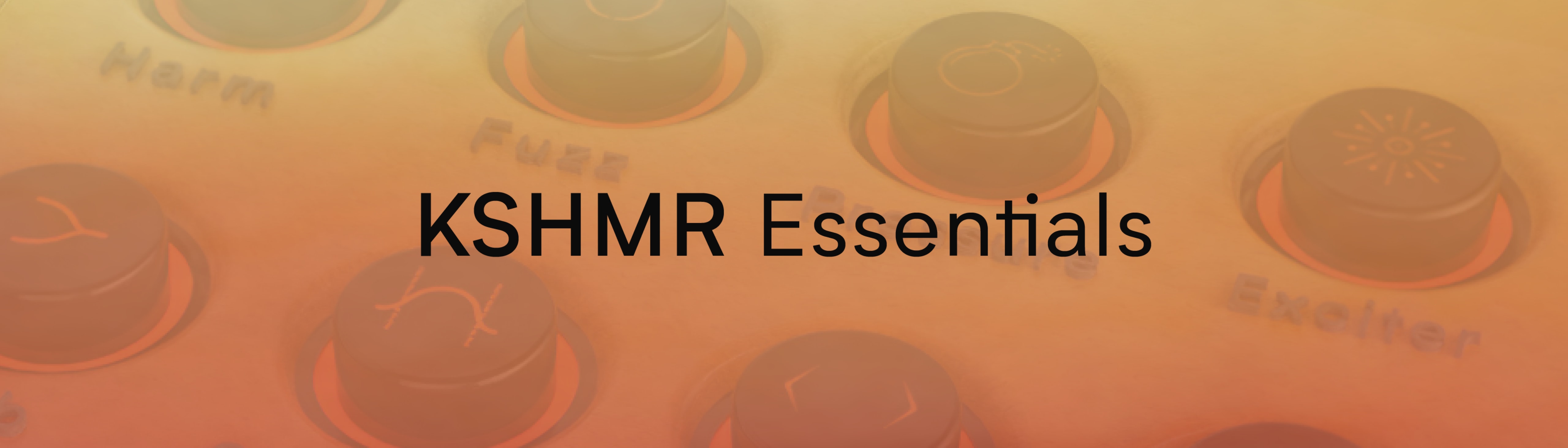 KSHMR Essentials plugin