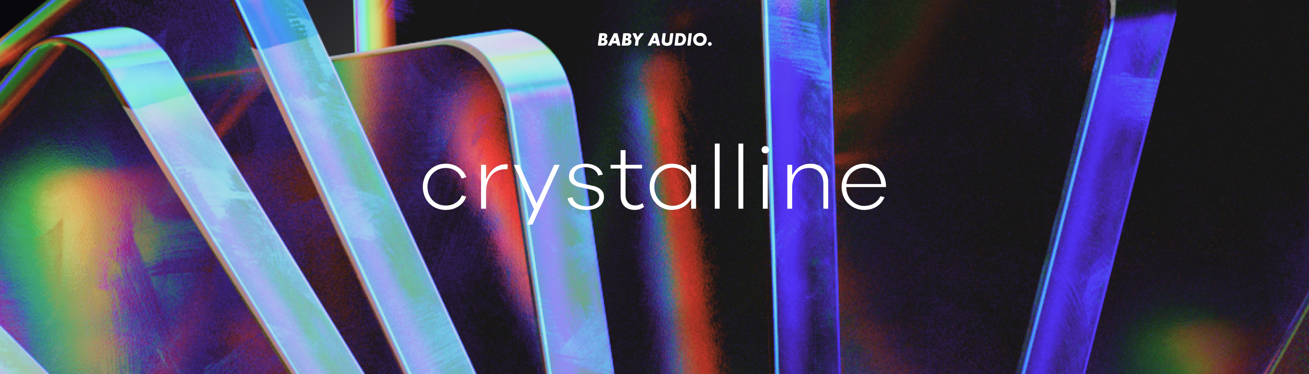 Baby Audio Crystalline