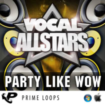 Vocal Allstars Series: "Party Like Wow"