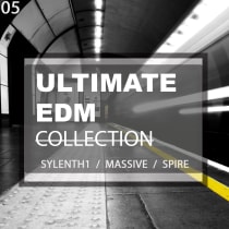 Ultimate EDM Preset Collection (Massive - Spire - Sylenth)