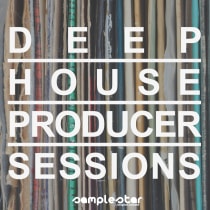 Deep House Producer Sessions