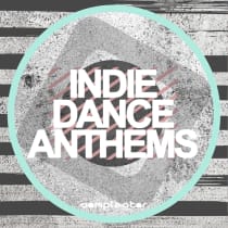 Indie Dance Anthems