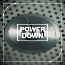 Power Down