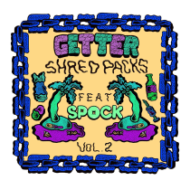 Getter Shred Packs Vol. 2 feat. Spock