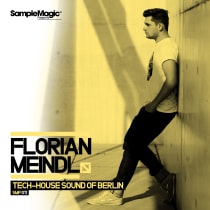 Florian Meindl: Tech-House Sound of Berlin