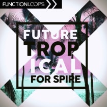 Future Tropical for Spire