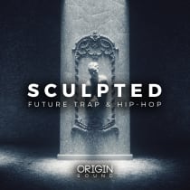 Sculpted - Future Trap & Hip Hop