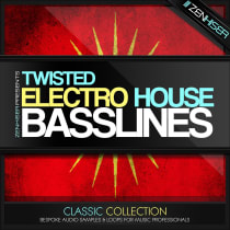 Twisted Electro House Basslines