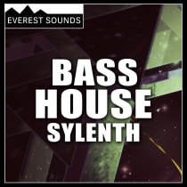 Everest Sounds - Bass House Sylenth