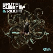 Brutal Dubstep and Riddim