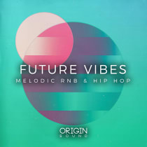 Future Vibes - Melodic RnB & Hip Hop