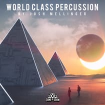 World Class Percussion by Josh Mellinger