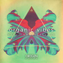 Organic Vibes - Vinyl Beats & Soul