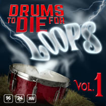 Drums To Die For - Loops