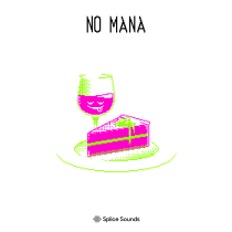 NO MANA's Mana for Dessert Pack