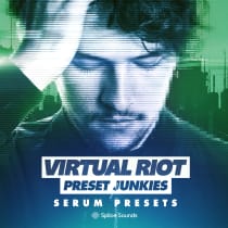 Virtual Riot: Serum Presets for PRESET JUNKIES