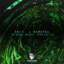 Skit x Kareful - Serum Wave Presets