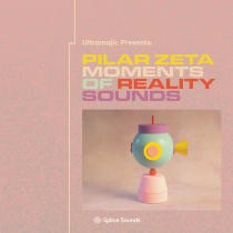 Ultramajic Presents Pilar Zeta Moments of Reality SOUNDS