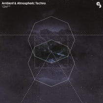 Ambient & Atmospheric Techno