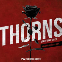 Thorns: Moody Trap Vibes