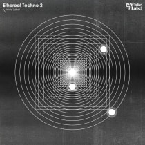 White Label - Ethereal Techno 2