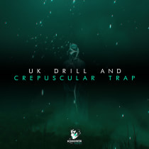 UK Drill and Crepuscular Trap