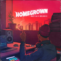 Homegrown - Hazy Lo-Fi Melodics