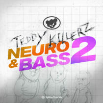 Teddy Killerz Neuro Bass Sample Pack Vol. 2