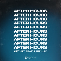 After Hours - Lowkey Trap & Hip Hop