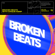 Broken Beats with Cinque Kemp