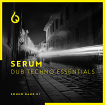 Serum Dub Techno Essentials