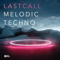 Last Call - Melodic Techno