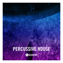 Toolroom Academy - Percussive House