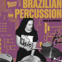 Ana Barreiro: Brazilian Percussion