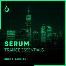 Serum Trance Essentials Volume 3