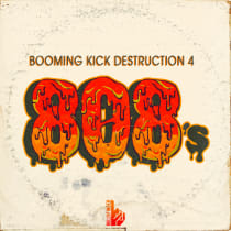 Booming Kick Destruction 4 - 808s