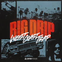 Big Drip: Westcoast Trap