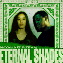 Nayana Iz & Tev'n - Eternal Shades